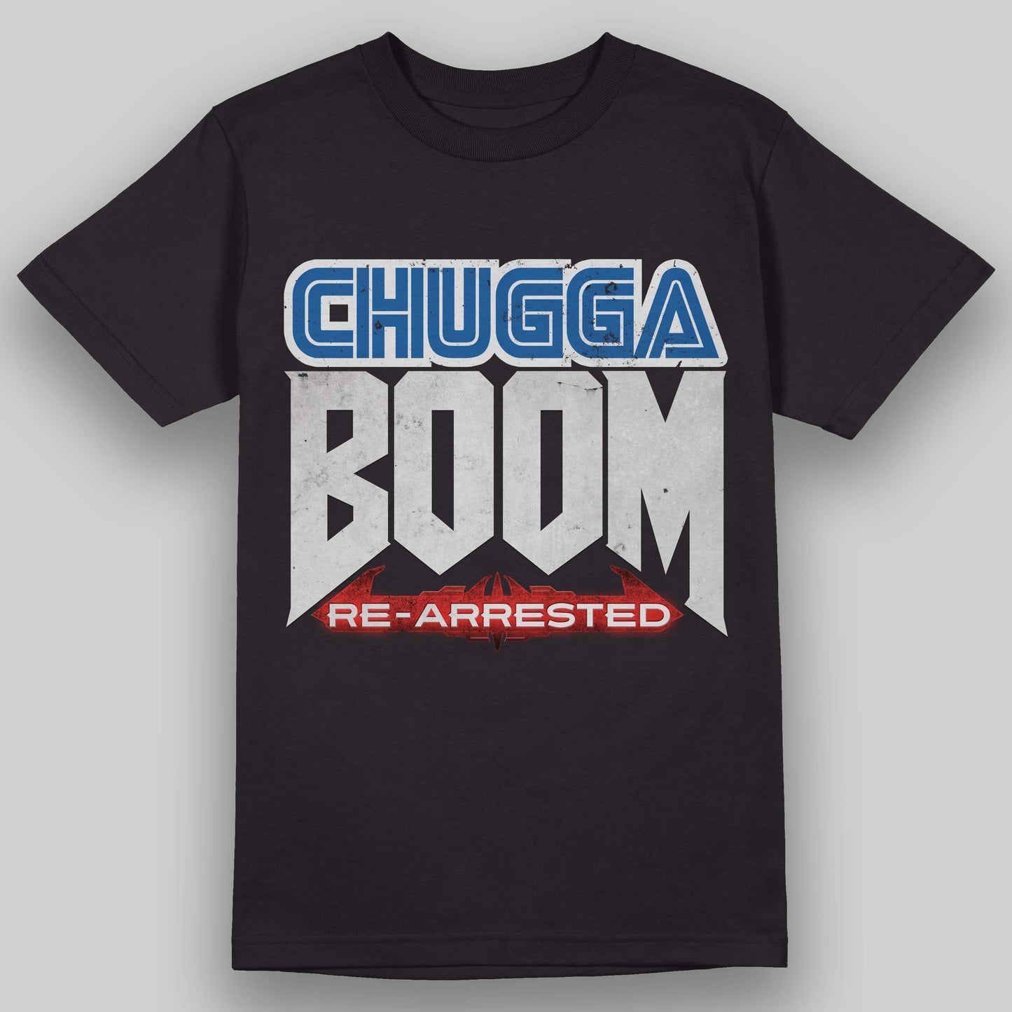 "ChuggaDoom Re-Arrested" T-Shirt